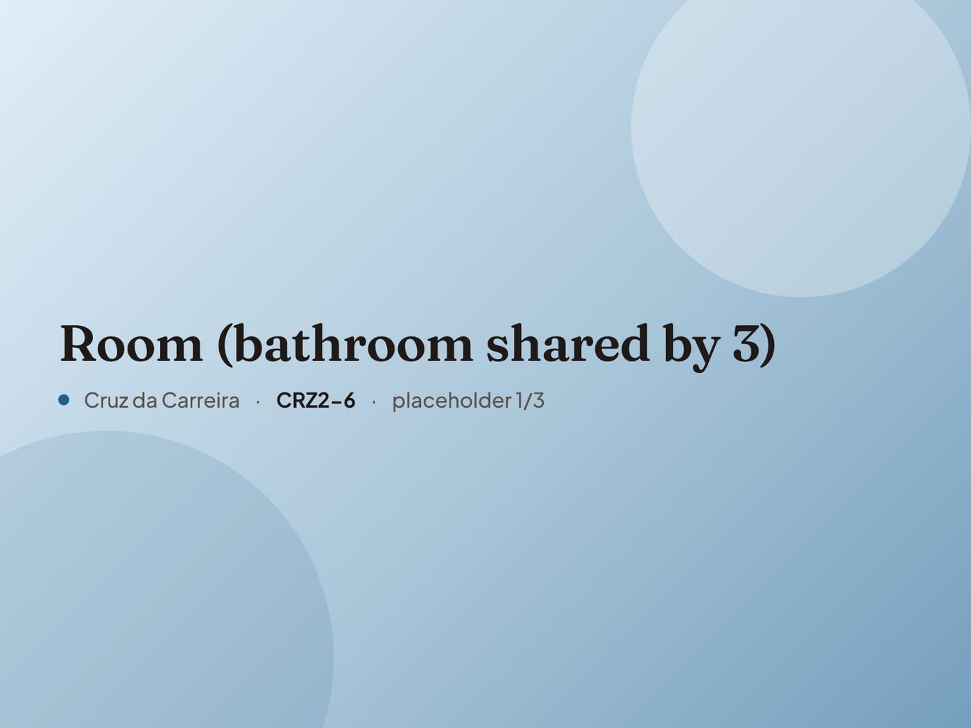 Placeholder image for “Room (bathroom shared by 3)”. Real photos are coming.