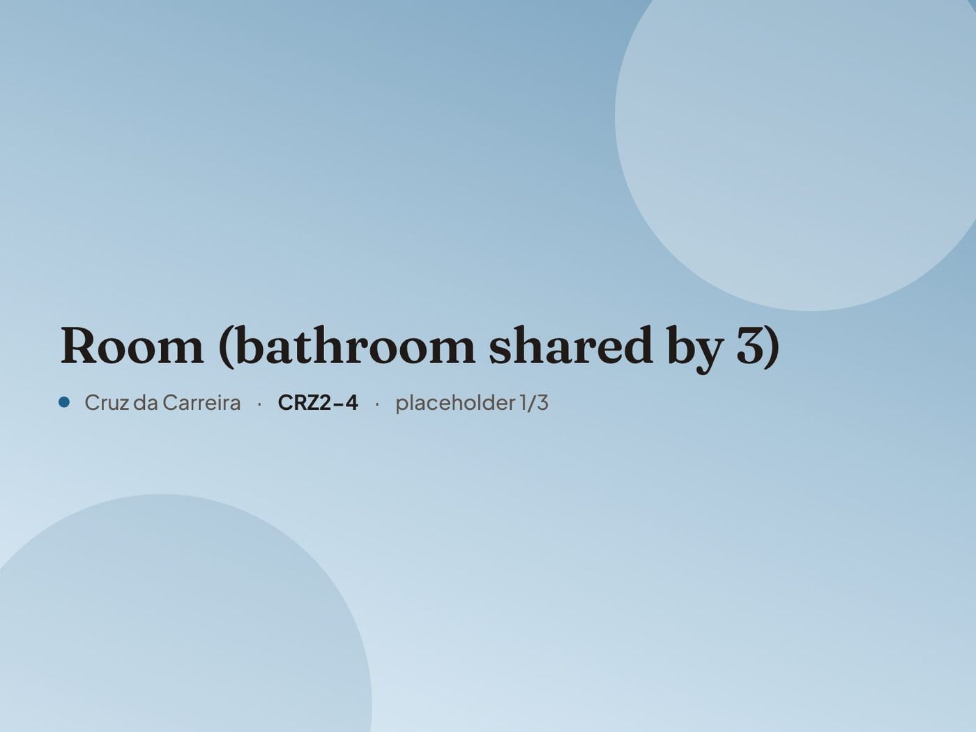 Placeholder image for “Room (bathroom shared by 3)”. Real photos are coming.