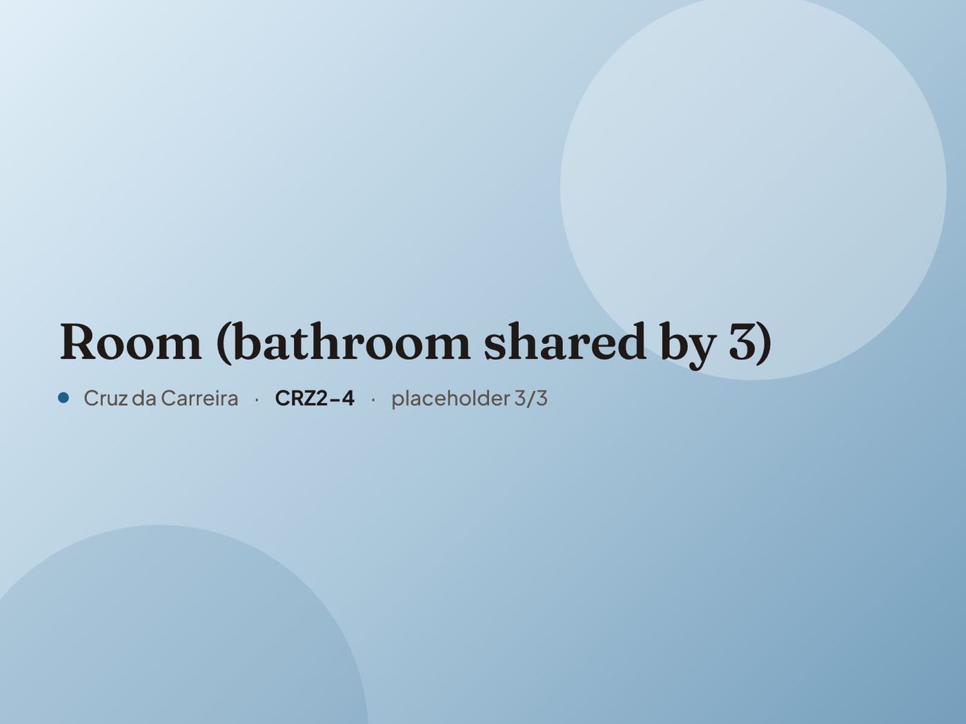 Placeholder image for “Room (bathroom shared by 3)”. Real photos are coming.